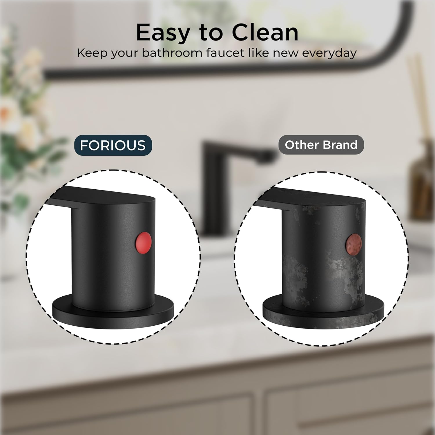 Image demonstrating easy cleaning of the faucet and comparison with another brand's durability