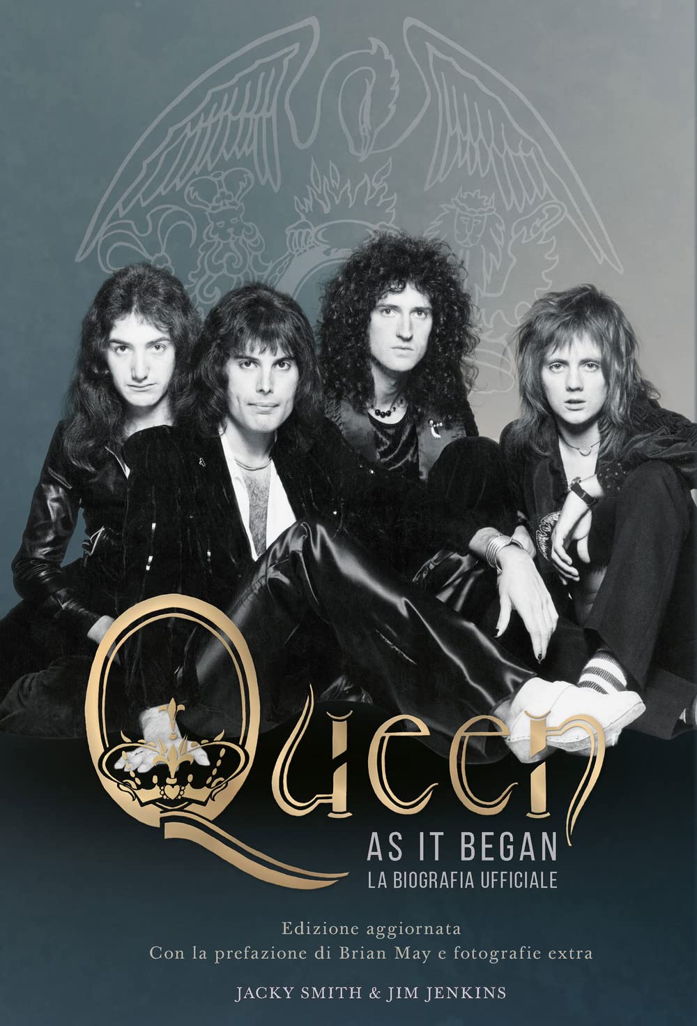 Queen As It Began. La Biografia Ufficiale. Nuova Ediz. - 4
