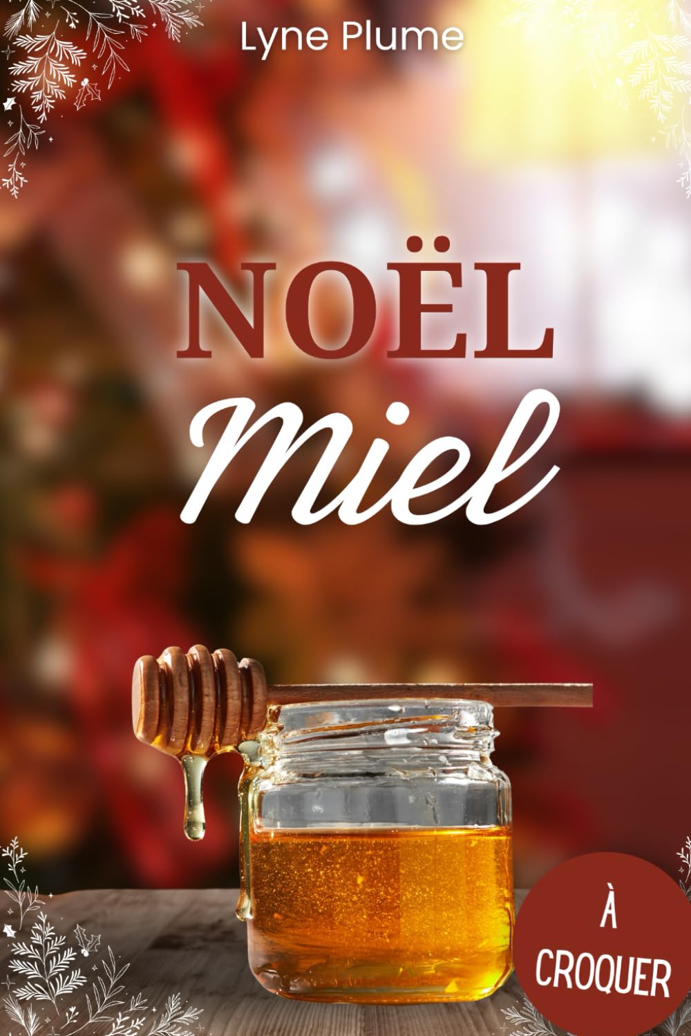 Noël Miel (À Croquer)