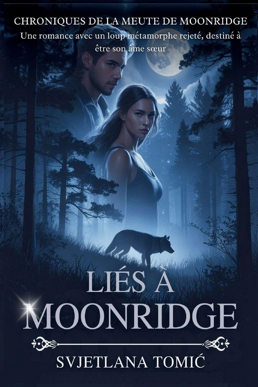 Liés à Moonridge: Une Romance Avec Un Loup Métamorphe Rejeté Destiné À Être Son Âme Sœur (3)