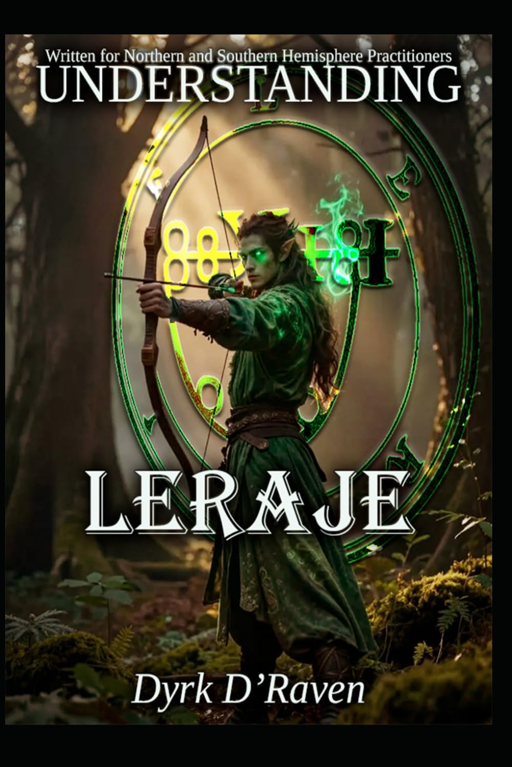 Understanding Leraje (Understanding Infernal Deities)