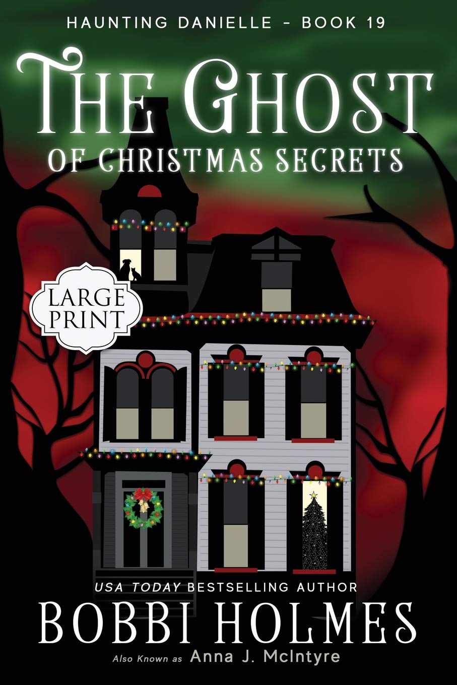 The Ghost of Christmas Secrets: 19 (Haunting Danielle)