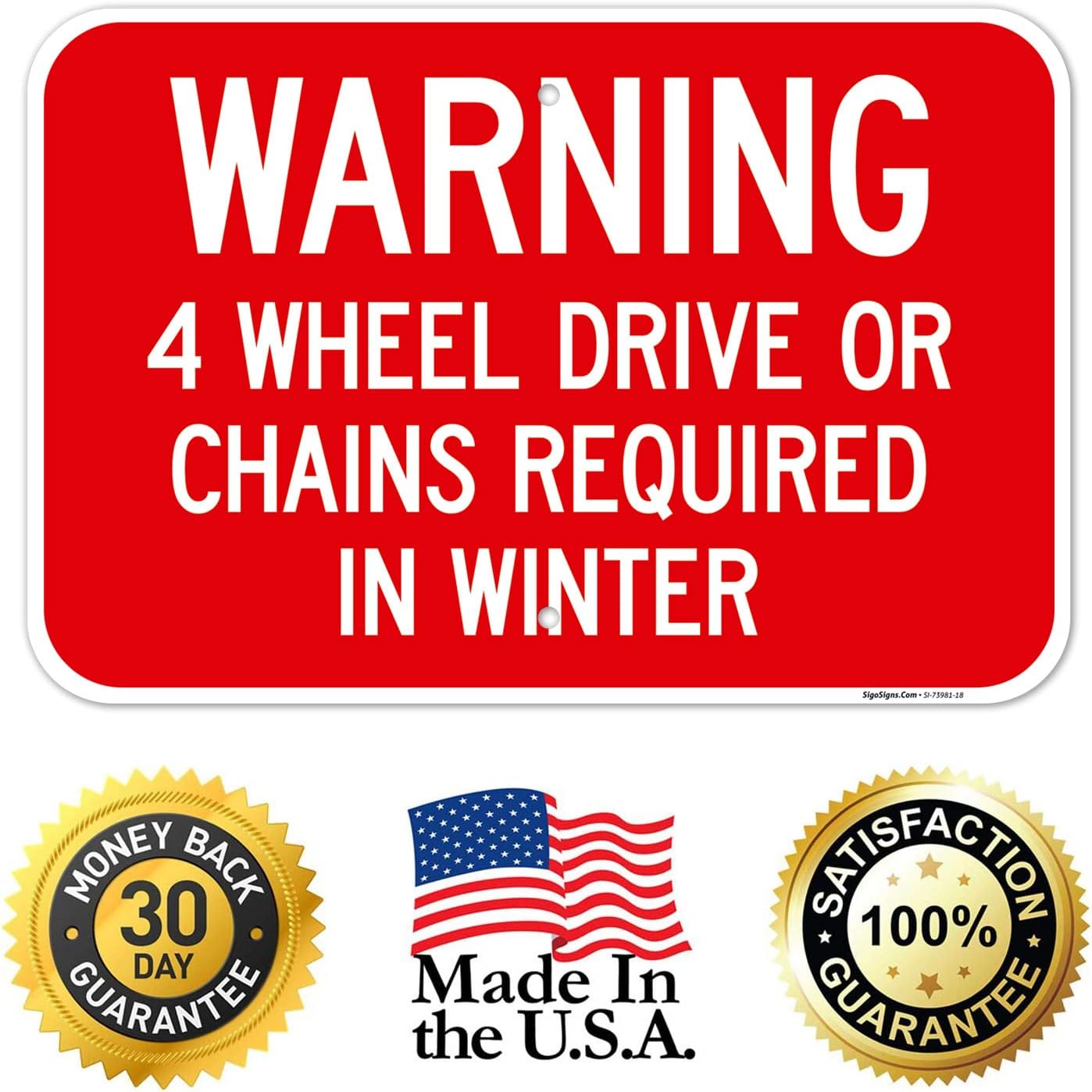 Warning Four Wheel Drive Or Chains Required In Winter Sign, 12x18 Inches, Rust Free .063 Aluminum, Fade Resistant, Made in USA