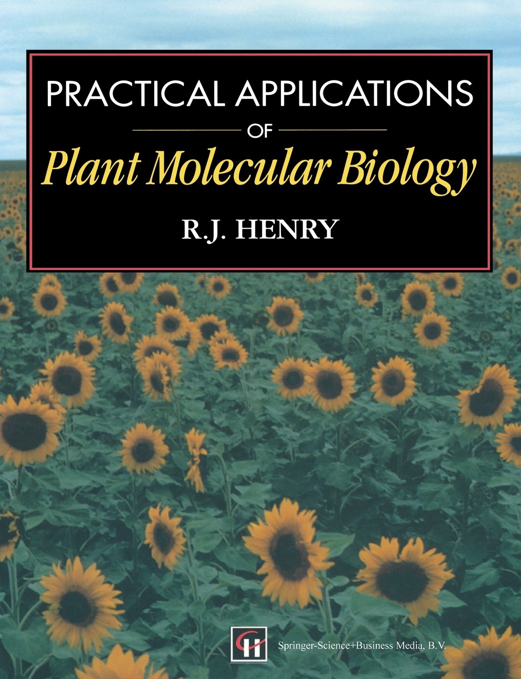 Buy Practical Applications of Plant Molecular Biology — BookShops.in