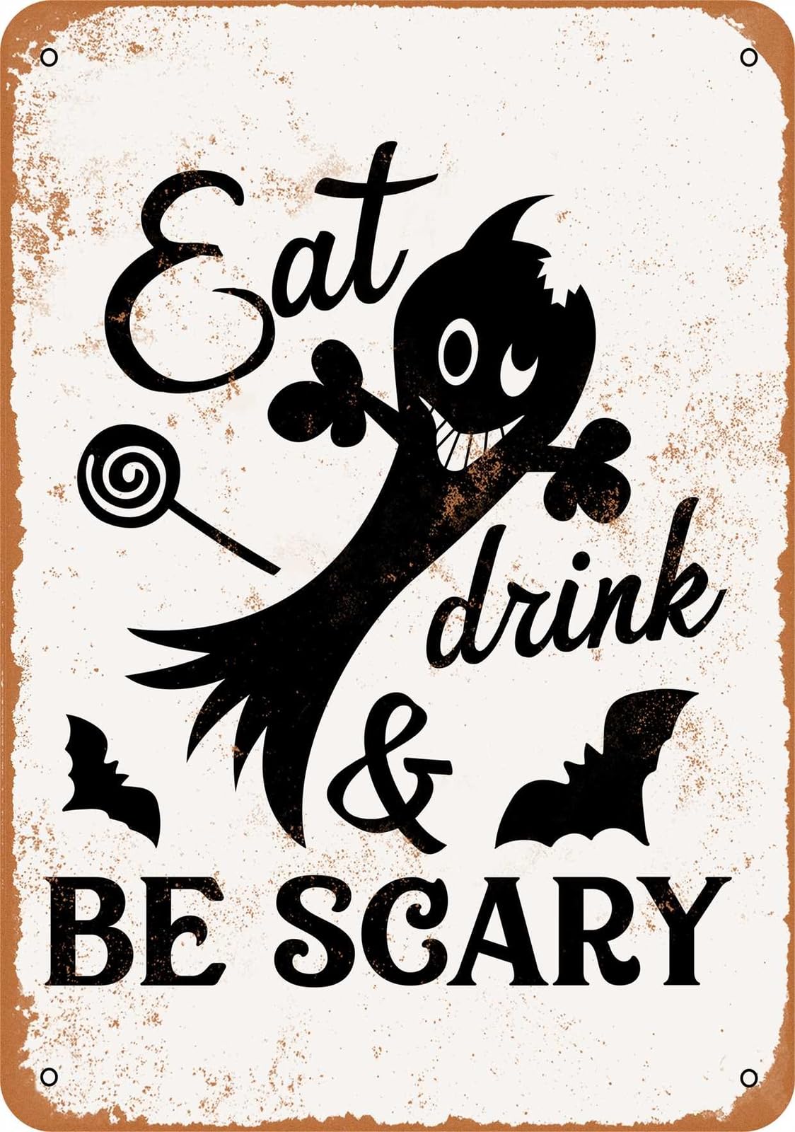 Miaomansenstore Metal Sign - Eat, Drink And Be Scary Ghost - Vintage Look Home Decor