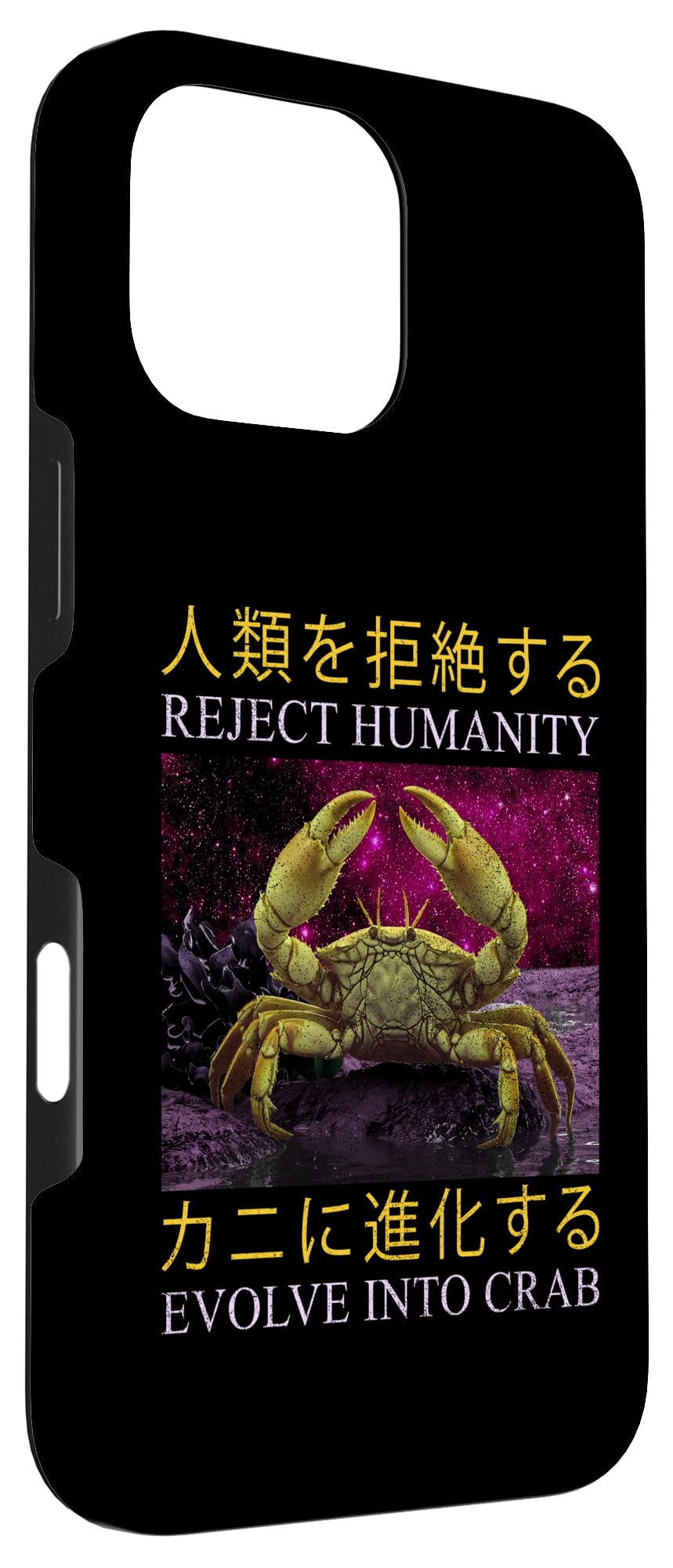 iPhone 16 Pro Max "Reject Humanity Evolve into Crab" Funny oddly specific Meme Case - Image 3