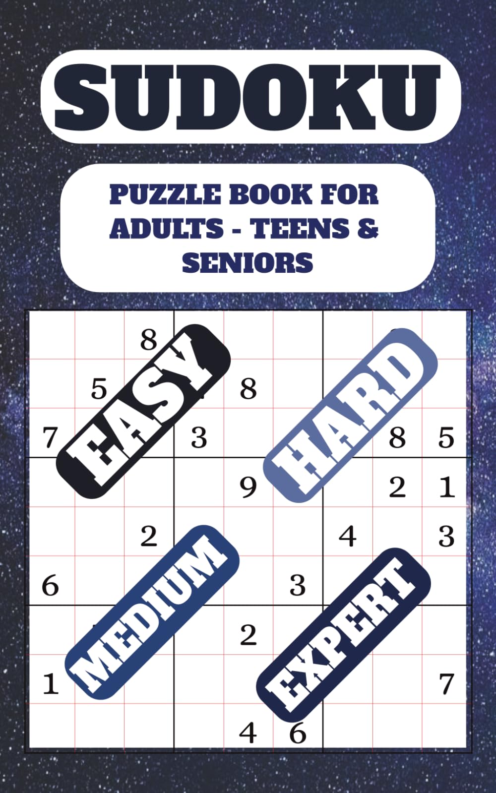 Sudoku Puzzle Book For Adults, Teens & Seniors: Easy, Medium, Hard & Expert Puzzles with One Puzzle Per Page — Large-Print 5×8 Book Featuring Relaxing Brain Games for Peaceful Moments