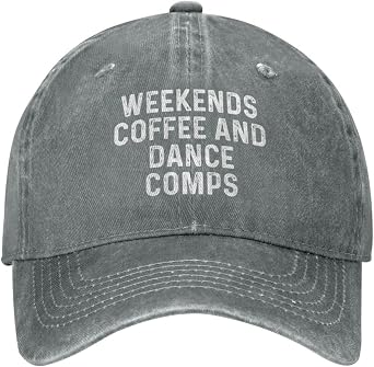 Weekends Coffee and Dance Comps Hat Women Baseball Hat Trendy Caps