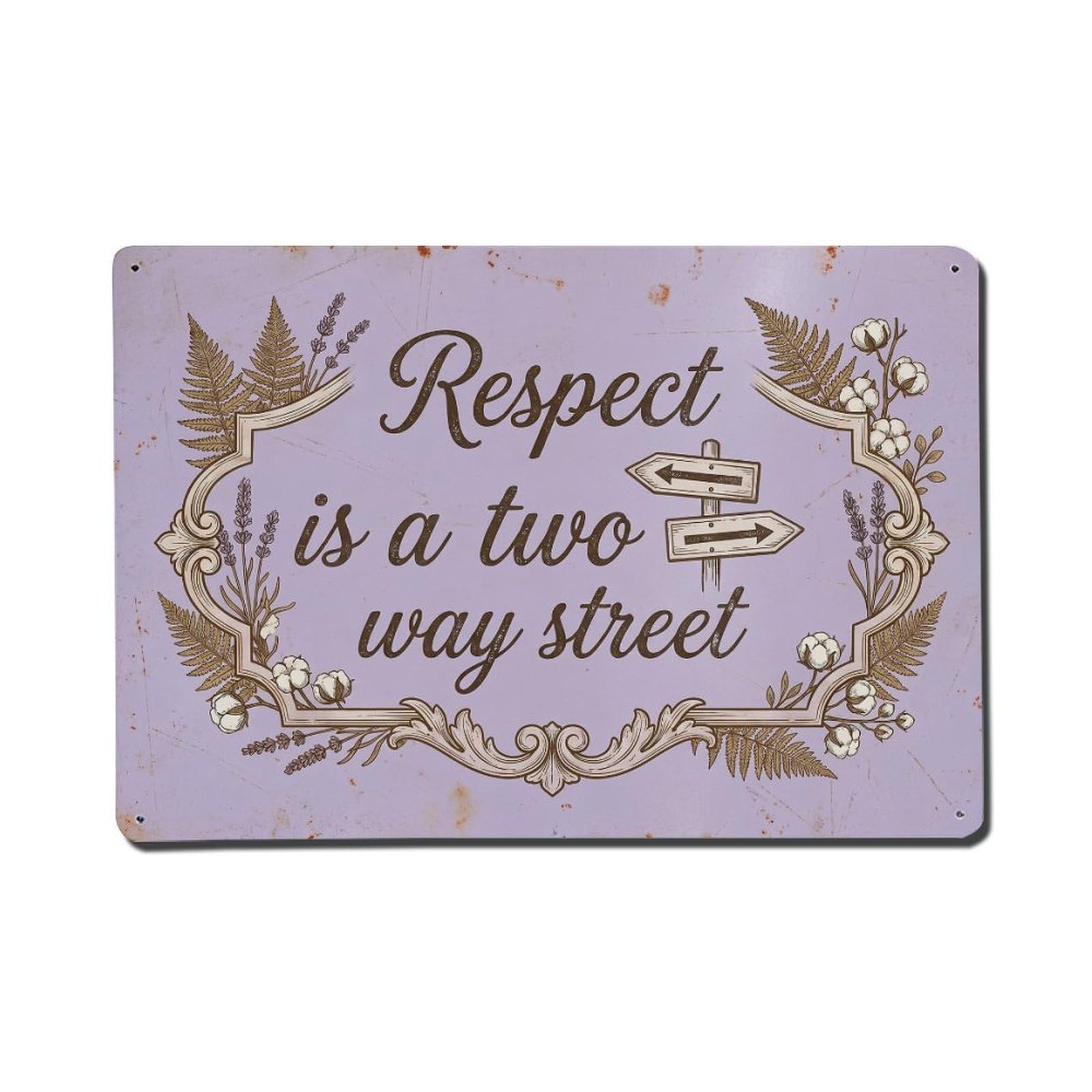 Olhnbad Style Respect Is A Two Way Street Bathroom Quote Metal Tin Sign