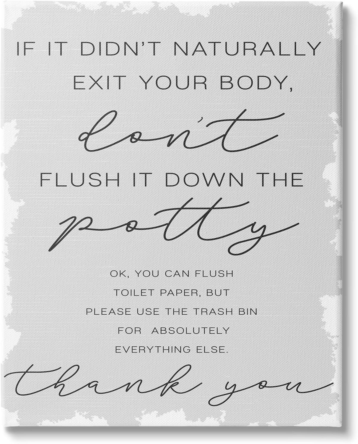 Stupell Industries Didn't Naturally Exit Body Don't Flush Potty Phrase