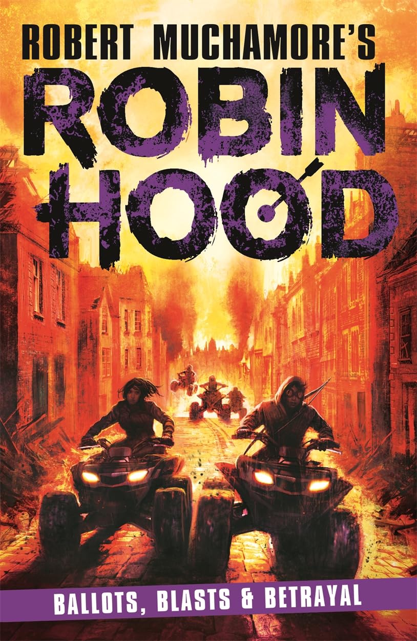 Ballots, Blasts and Betrayal: Robin Hood 8 Volume 8