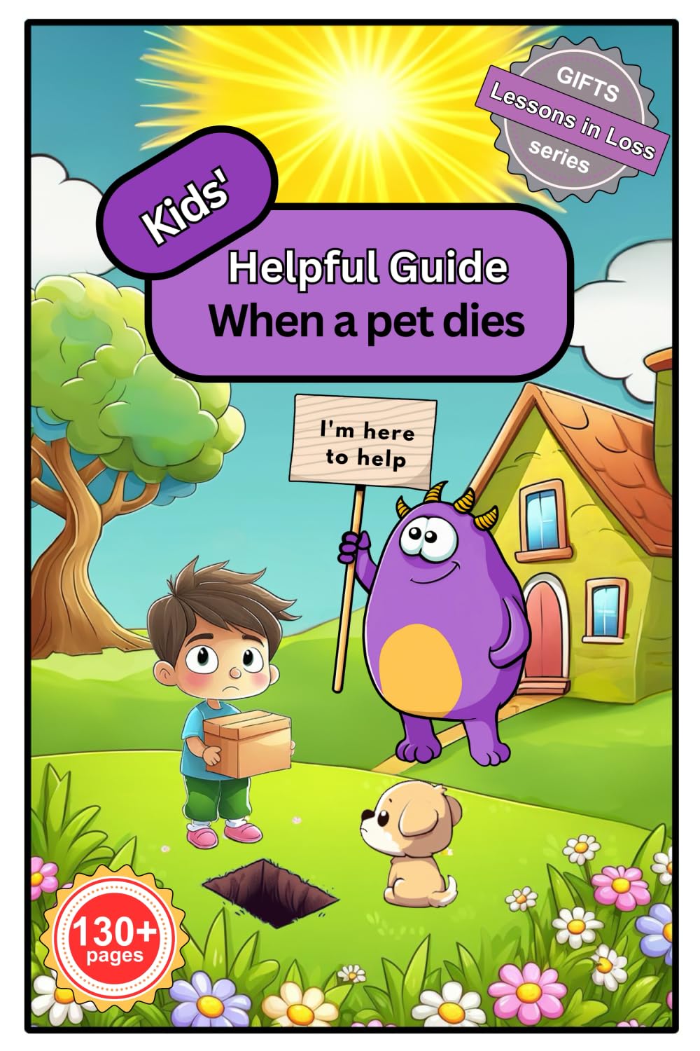 Kids' Helpful Guide: When a Pet Dies (Lessons in Loss)