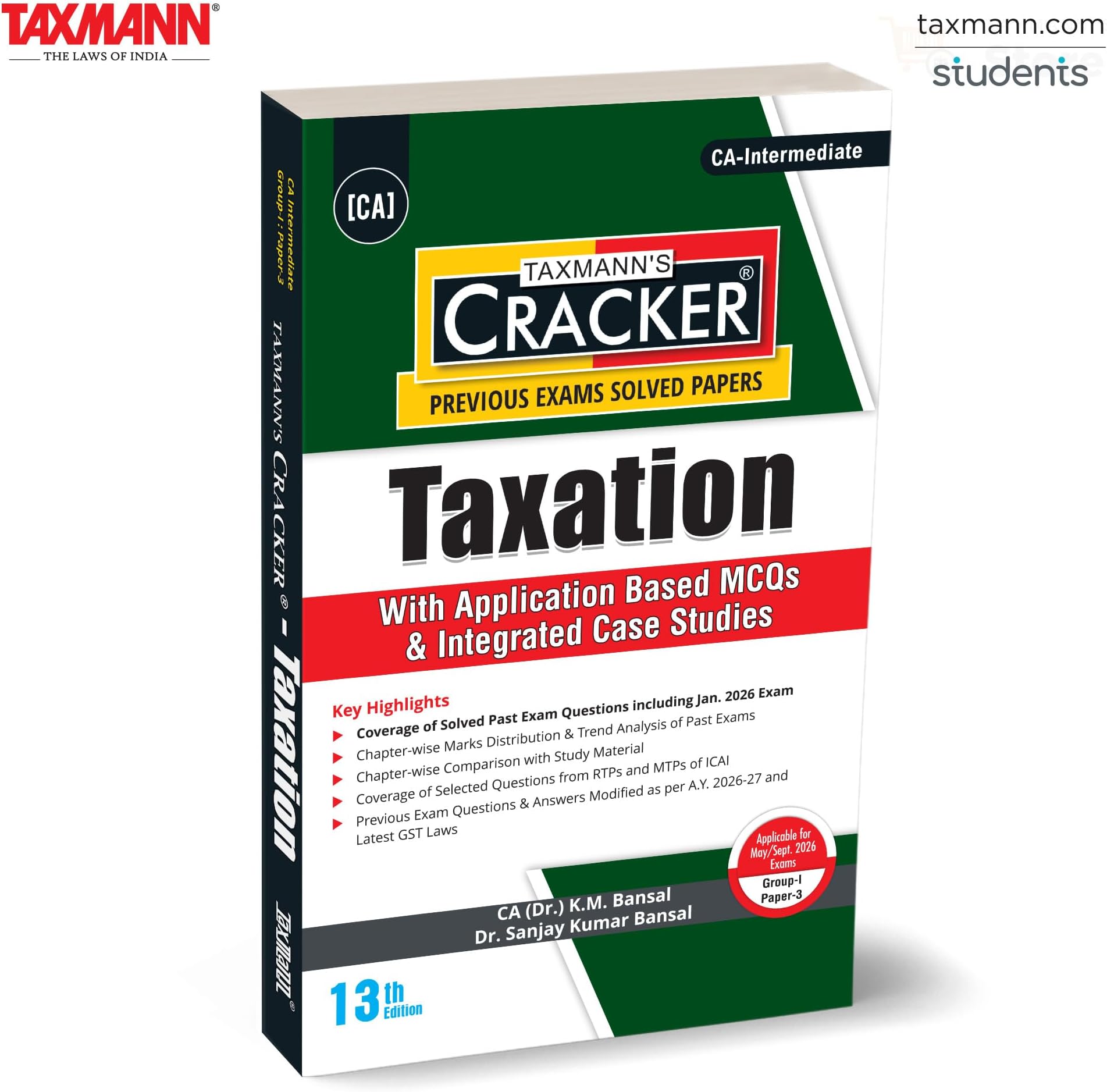 Taxmann's CRACKER for Taxation with Application-Based MCQs & Integrated Case Studies (Paper 3 | Tax) – Featuring Past Exam Questions & Answers for CA Inter | May/Sept. 2026 Exams
