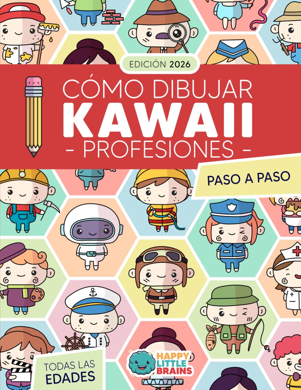 Cómo Dibujar Kawaii Profesiones: 101 Dibujos Súper Monos para Aprender a Dibujar Personas Paso a Paso: 5 (Mundo Kawaii)