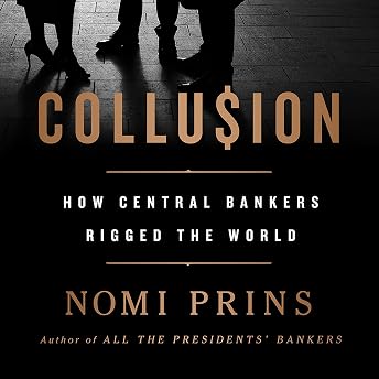 Collusion Audiobook by Nomi Prins episode artwork