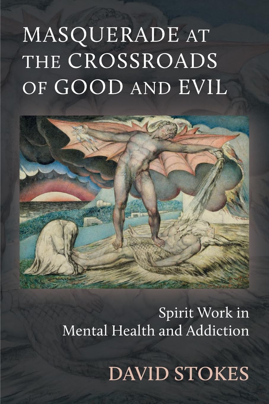 Masquerade at the Crossroads of Good and Evil: Holism and Spirit Work in Mental Health and Addiction