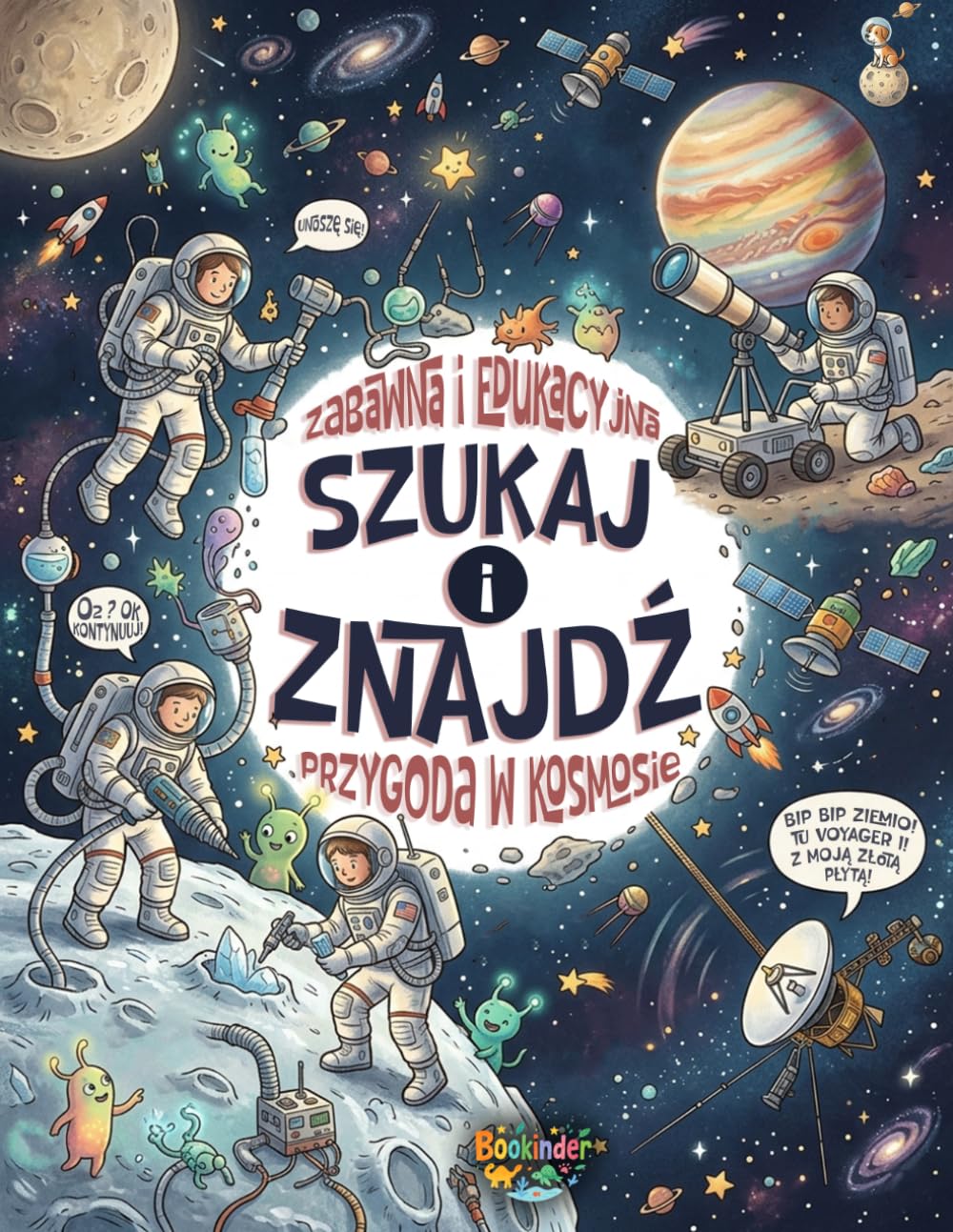Szukaj i Znajdź: Kosmiczna Przygoda Książka z Zadaniami dla Dzieci w Wieku 4–6 Lat