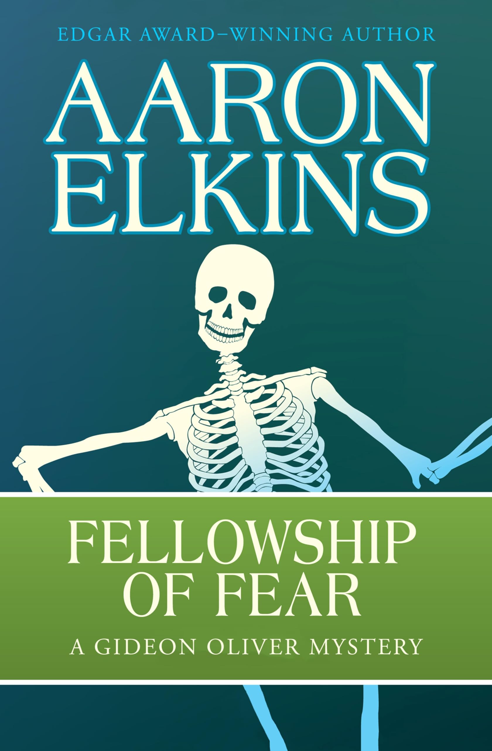 Fellowship of Fear (The Gideon Oliver Mysteries Book 1)