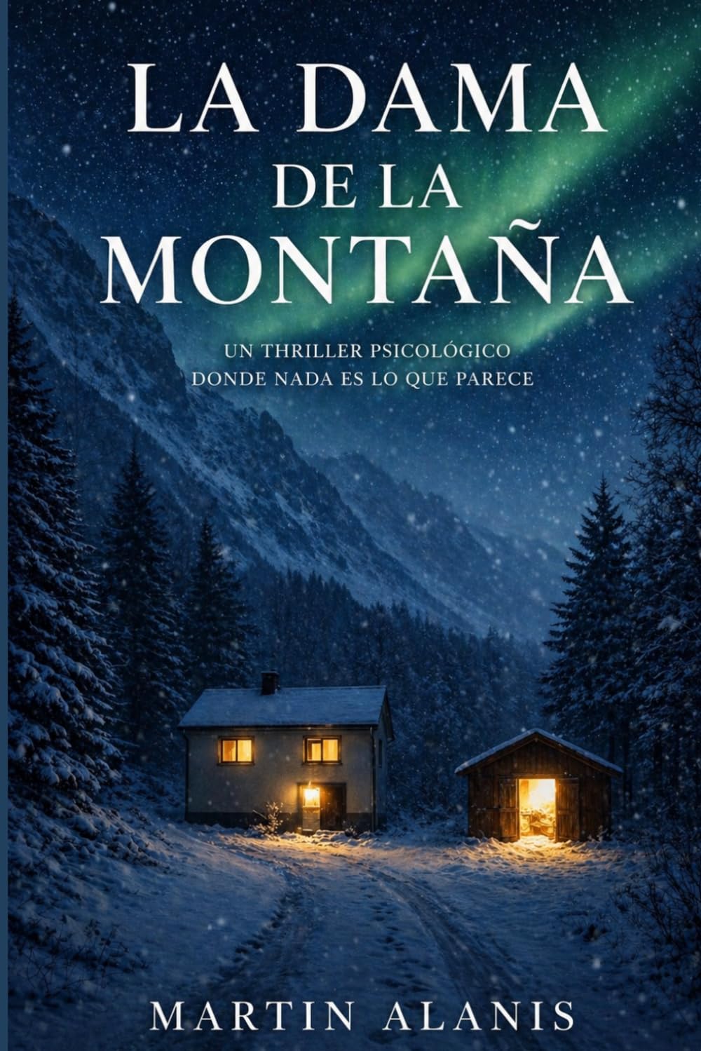 La Dama de la Montaña: Un thriller psicológico donde nada es lo que parece.