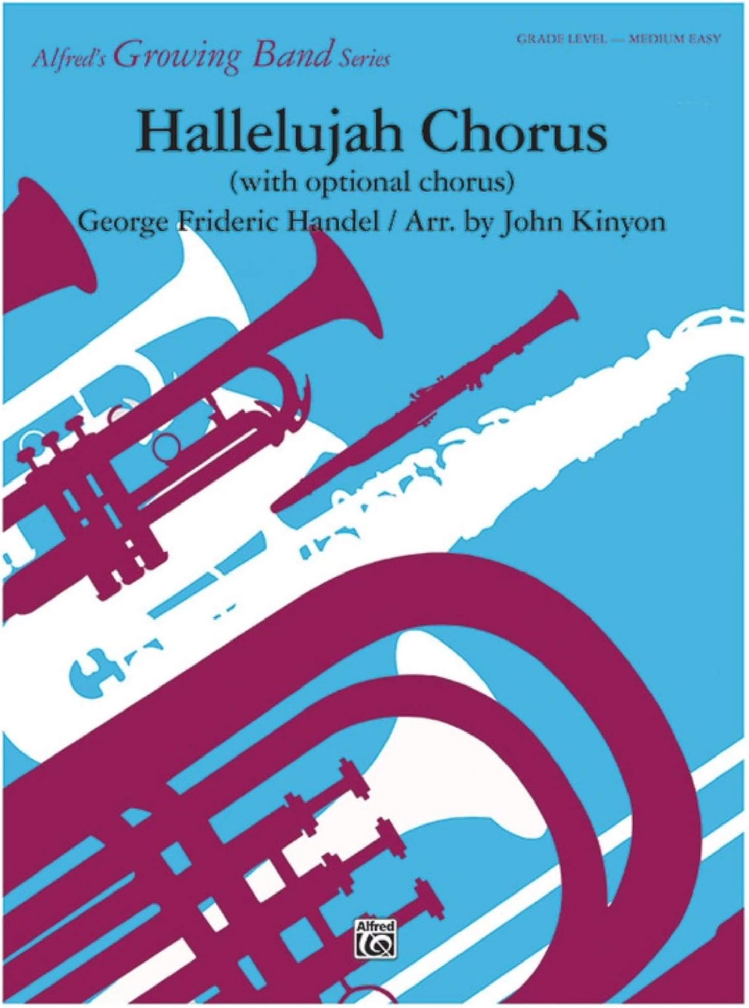 Hallelujah Chorus - By George Frideric Handel / arr. John Kinyon
