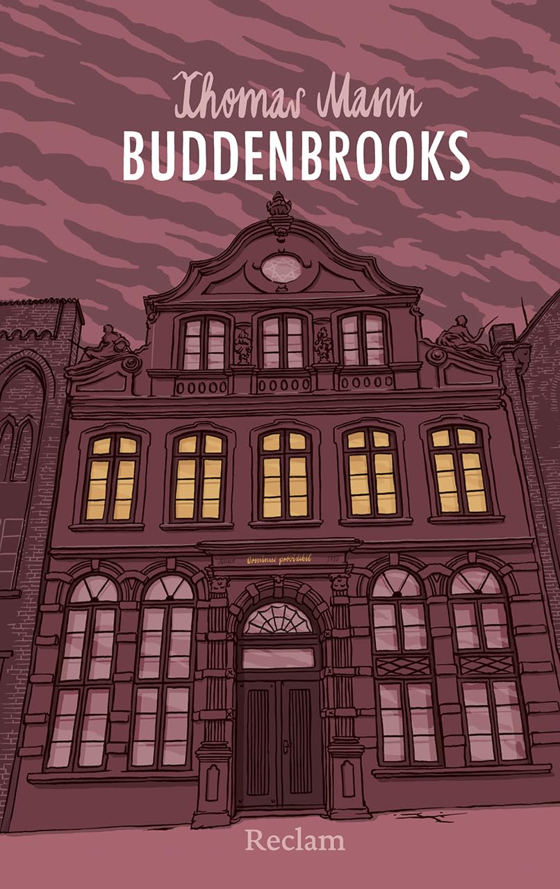 Buddenbrooks. Verfall einer Familie: Der Jahrhundert-Roman prachtvoll illustriert in einer exklusiven Schmuckausgabe