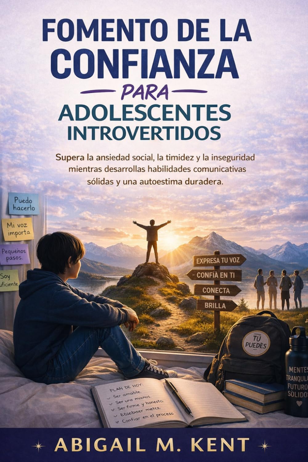 FOMENTO DE LA CONFIANZA PARA ADOLESCENTES INTROVERTIDOS.: Superar la ansiedad social, la timidez y la inseguridad, a la vez que se desarrollan sólidas habilidades comunicativas y una autoestima