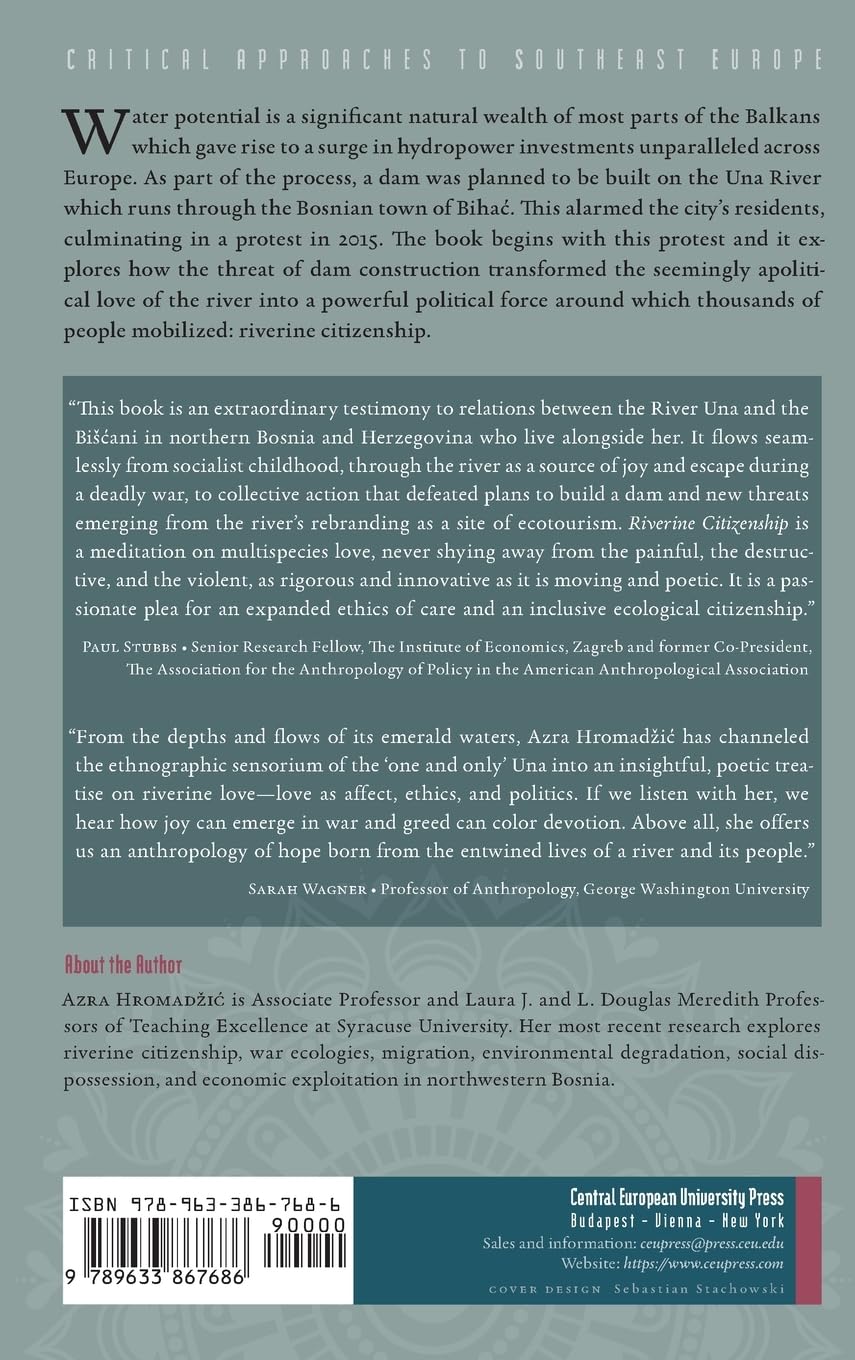 Riverine Citizenship (Critical Approaches to Southeast Europe: A Cross-Disciplinary Series - CEU Press)