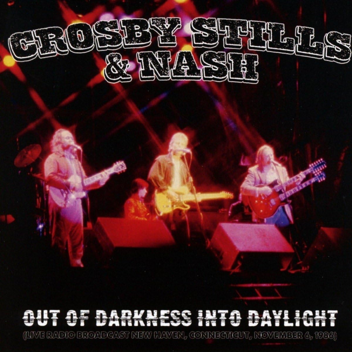 Out Of Darkness Into Daylight: Live Radio Broadcast, New Haven, Connecticut, November 6, 1986