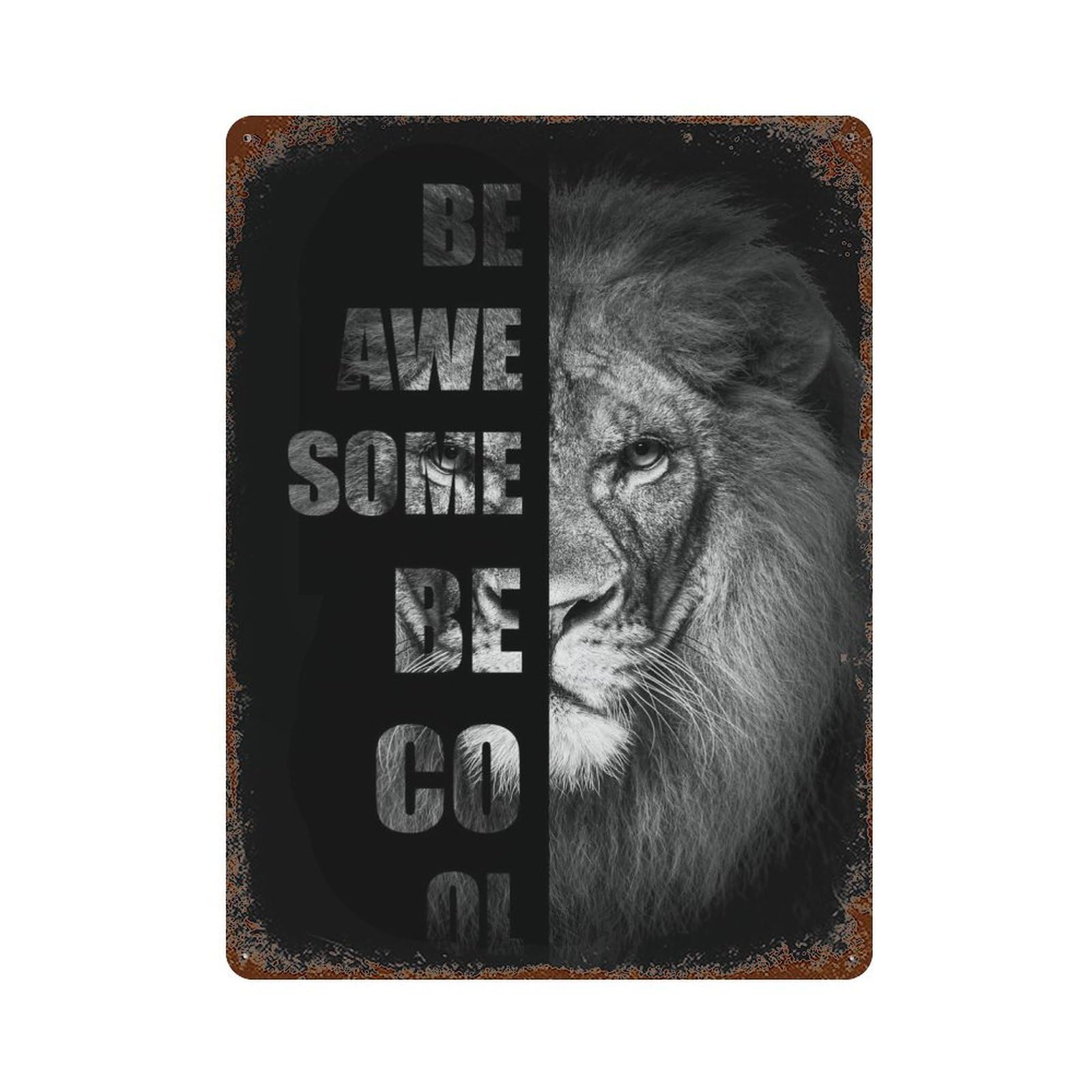 Lion Be Awesome Be Cool 15.7"x11.8" Aged Metal Wall Plaque, Retro Wall Decor for Farmhouse, Kitchen And Entryway Decor