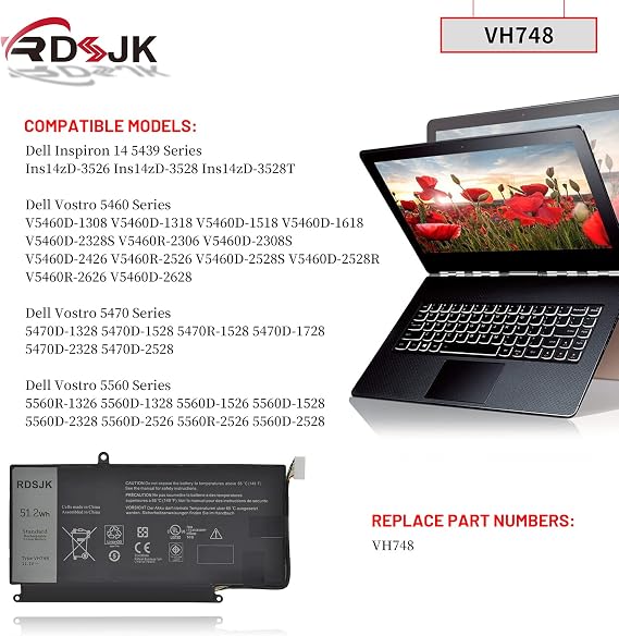 VH748 Laptop Battery for Dell Inspiron 14 5439 Vostro 5460 5470 5560 Series Ins14zD-3526 V5460D-1308 V5460D-2628 V5460R-2526 5470D-1528 5560D-2328 5560D-2528 5560R-1326 11.1V 51.2Wh