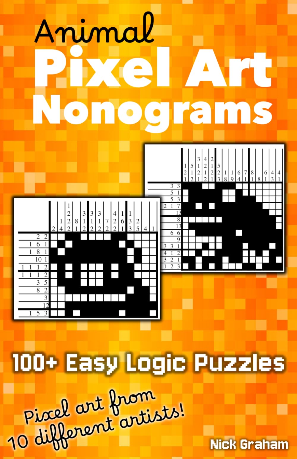 Animal Pixel Art Nonograms: 100+ Easy Logic Puzzles
