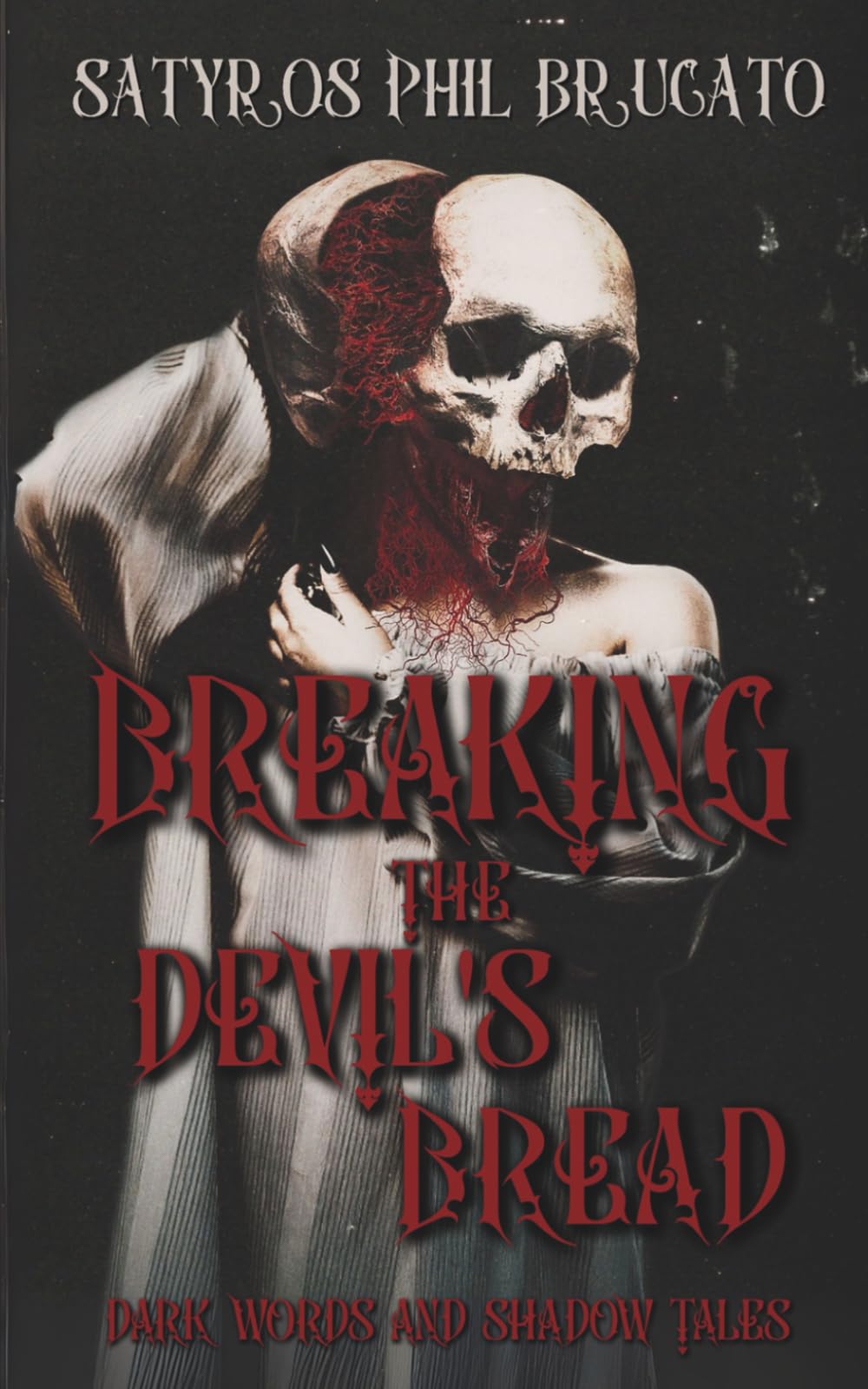 Breaking the Devil's Bread: Dark Words and Shadow Tales