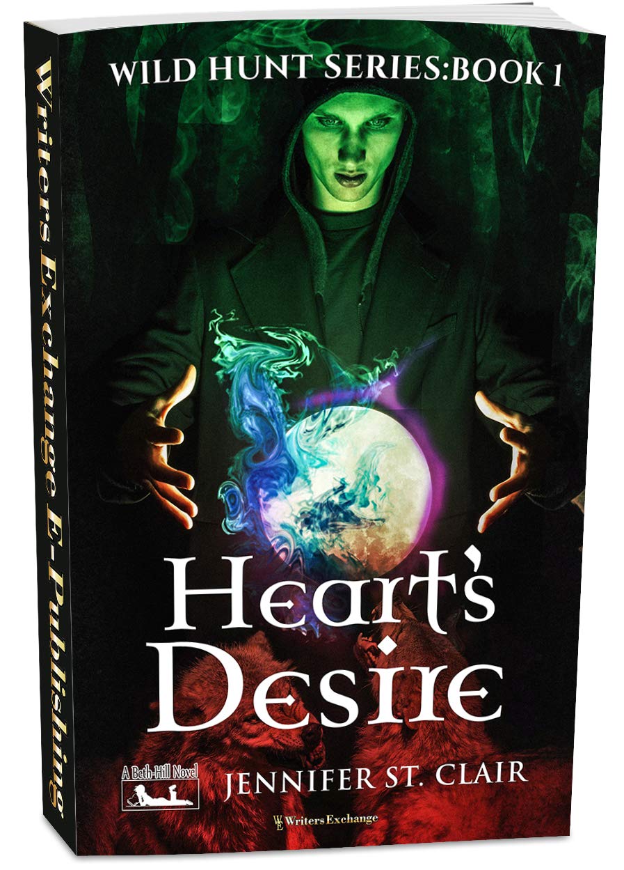 A Beth-Hill Novel: Wild Hunt Series, Book 1: Heart's Desire (Wild Hunt Fantasy)