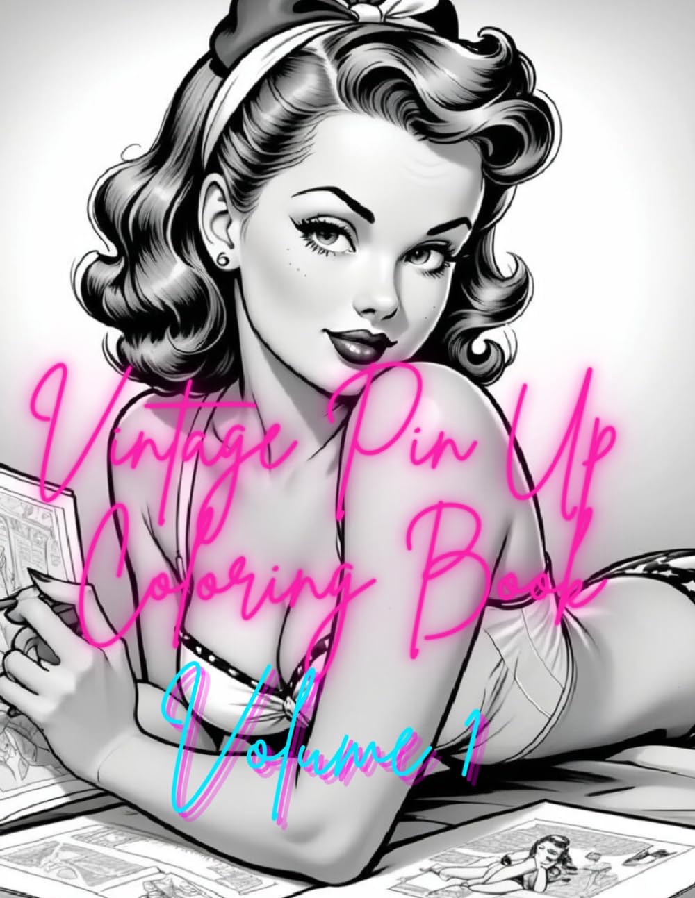 Vintage Pin Up Coloring Book: Volume 1