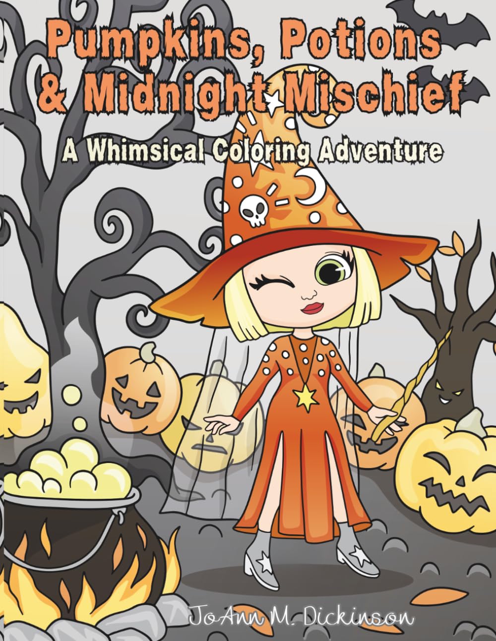 Pumpkins, Potions & Midnight Mischief: A Whimsical Coloring Book