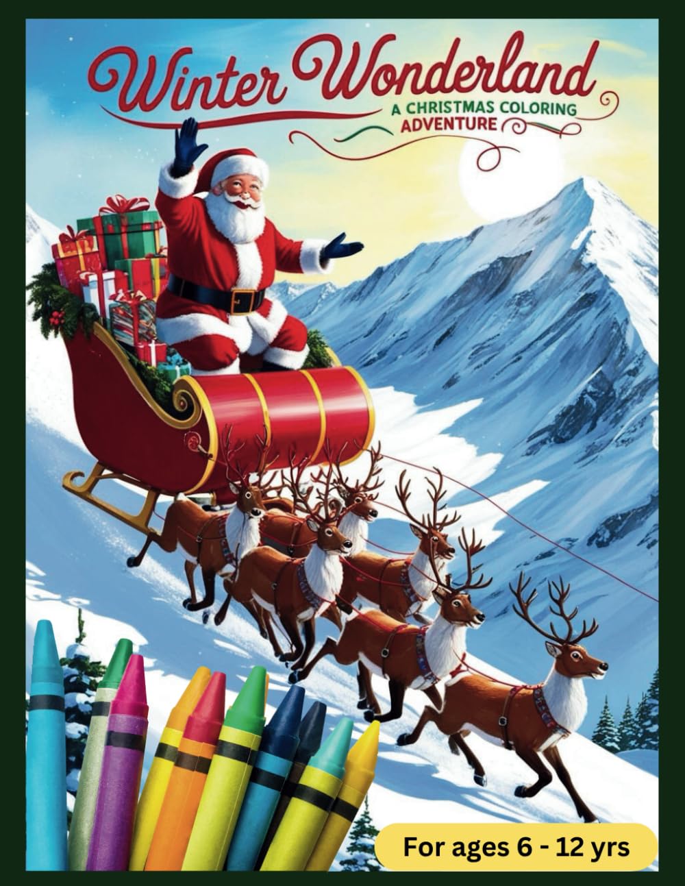 Winter Wonderland: A Christmas Coloring Adventure (WINTER WONDERLAND- A CHRISTMAS COLORING ADVENTURE -Volume I)