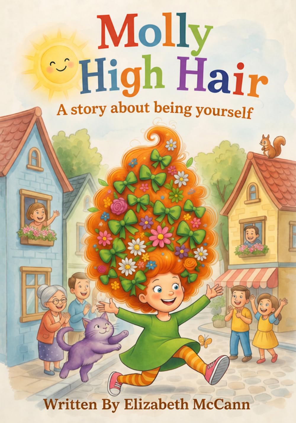 Molly High Hair: A story about being yourself