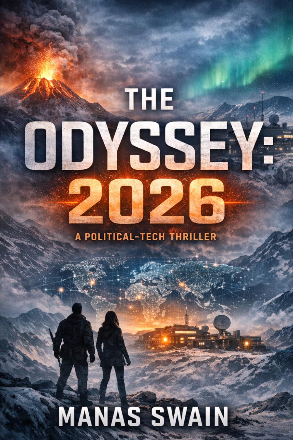 THE ODYSSEY 2026: A Political-Tech Thriller