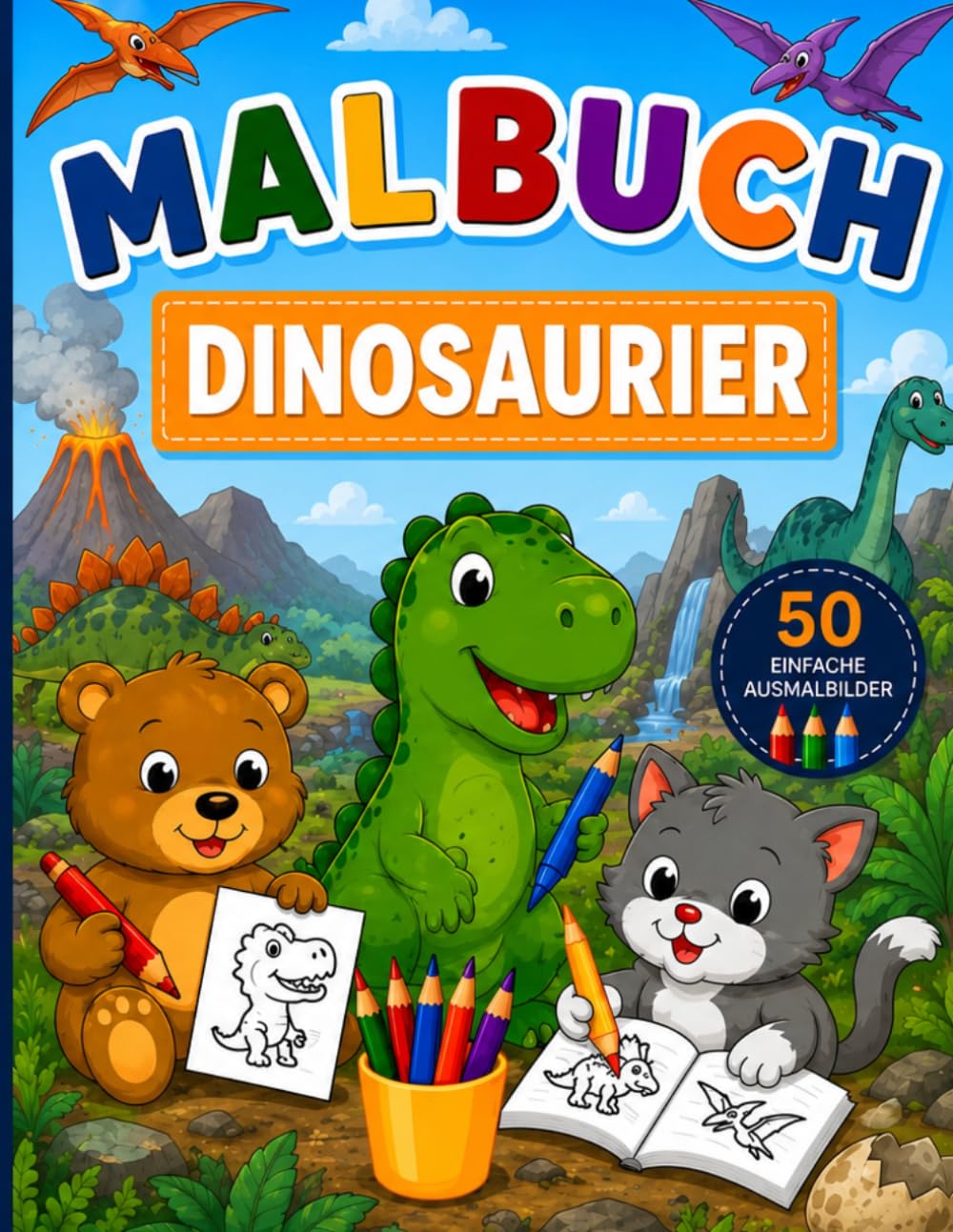 Malbuch Dinosaurier: 50 einfache Ausmalbilder für Kinder von 2–5 Jahren (Malbücher)