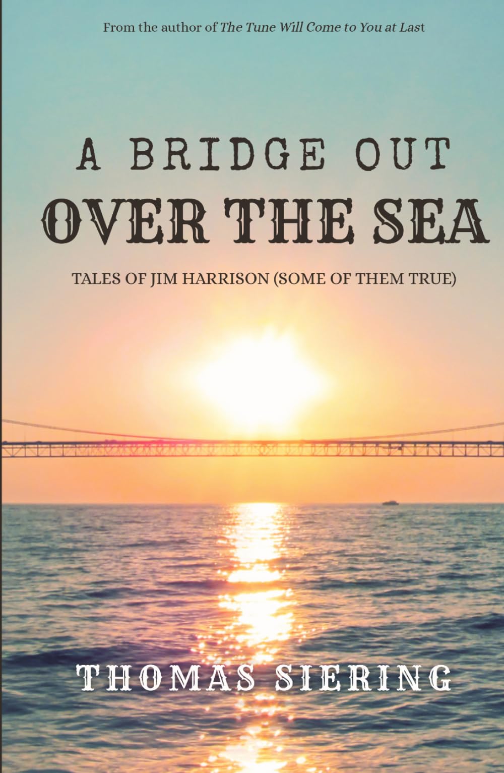 A Bridge Out Over the Sea