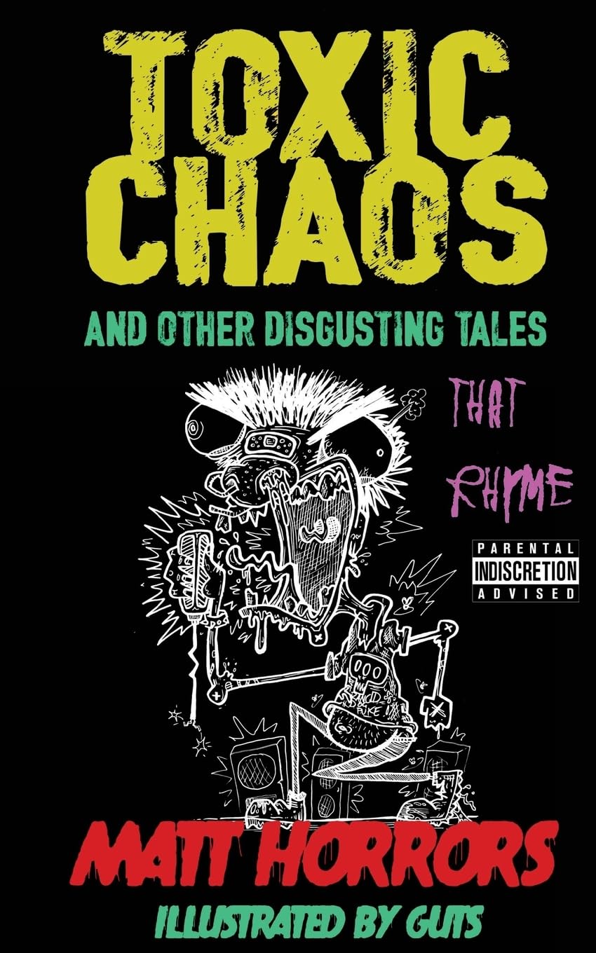 Toxic Chaos & Other Disgusting Tales: That Rhyme