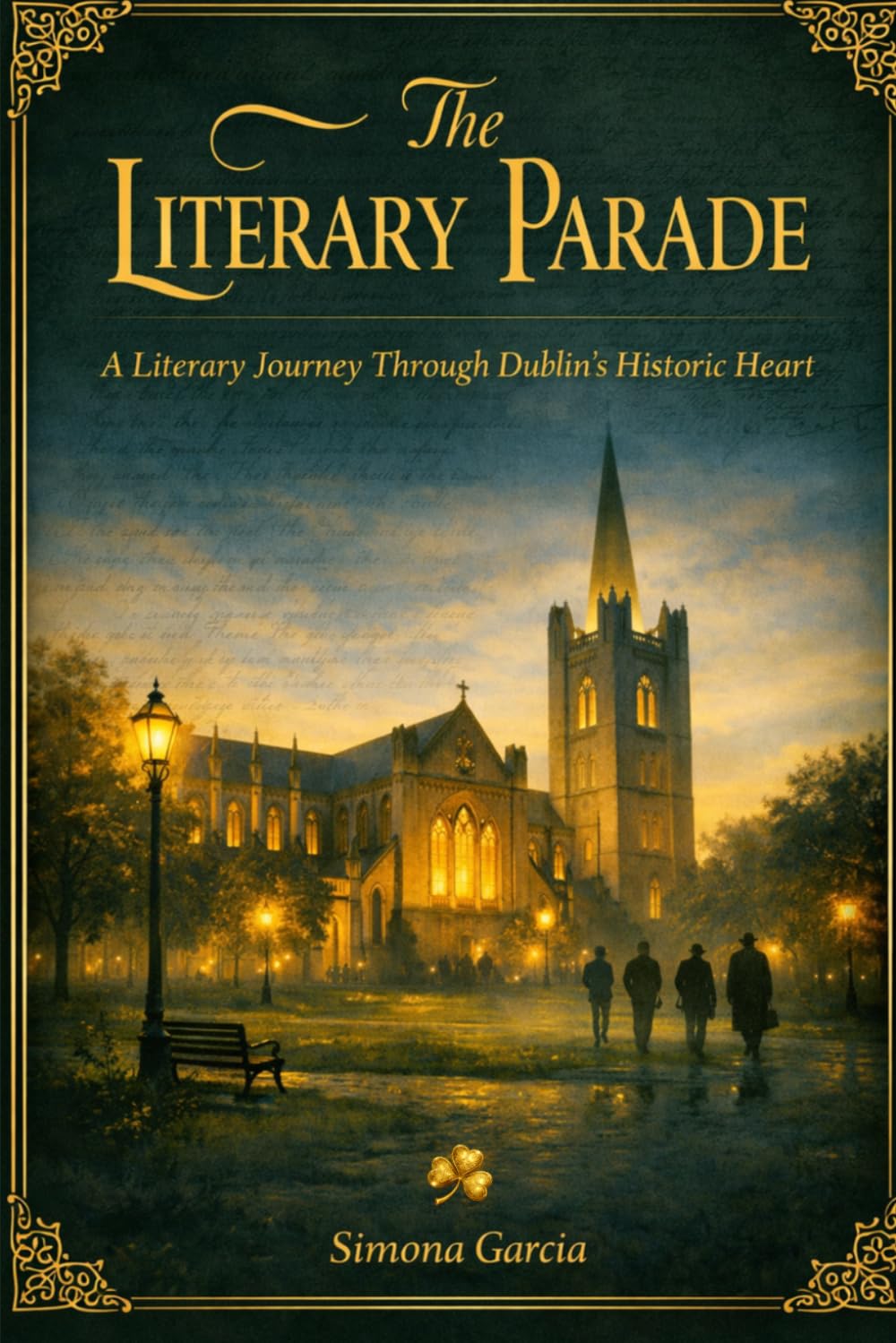 The Literary Parade: A Literary Journey Through Dublin's Historic Heart