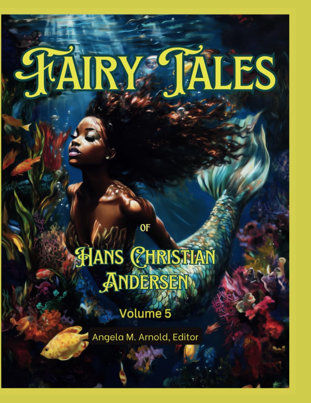 Fairy Tales of Hans Christian Andersen: Volume 5
