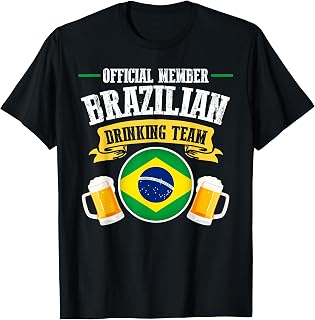 Official Member Brazilian Drinking Team Beers Drink Party T-Shirt