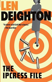The Ipcress File A Harry Palmer Novel