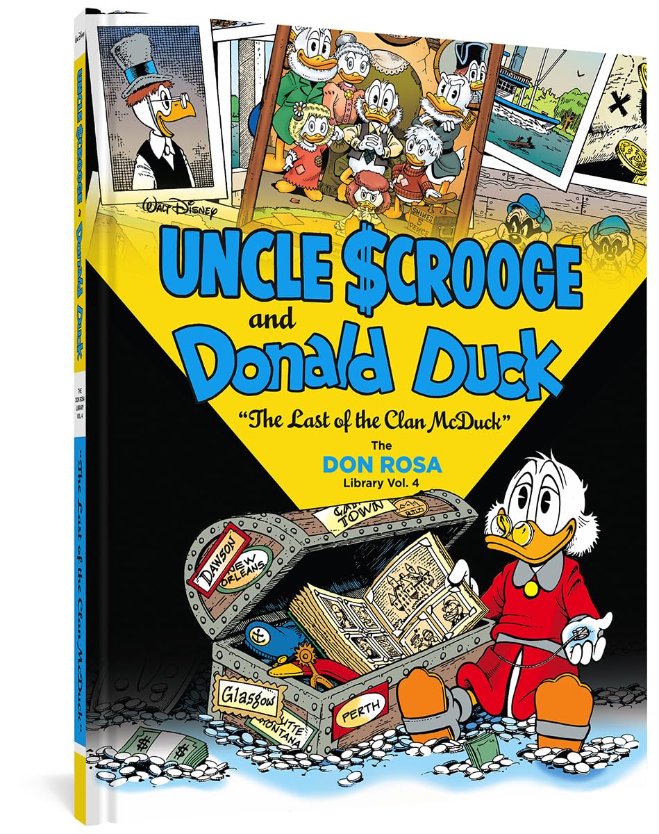 Walt Disney Uncle Scrooge and Donald Duck: The Last of the Clan McDuck: The Don Rosa Library Vol. 4 Hardcover – 1 Jan. 2000
