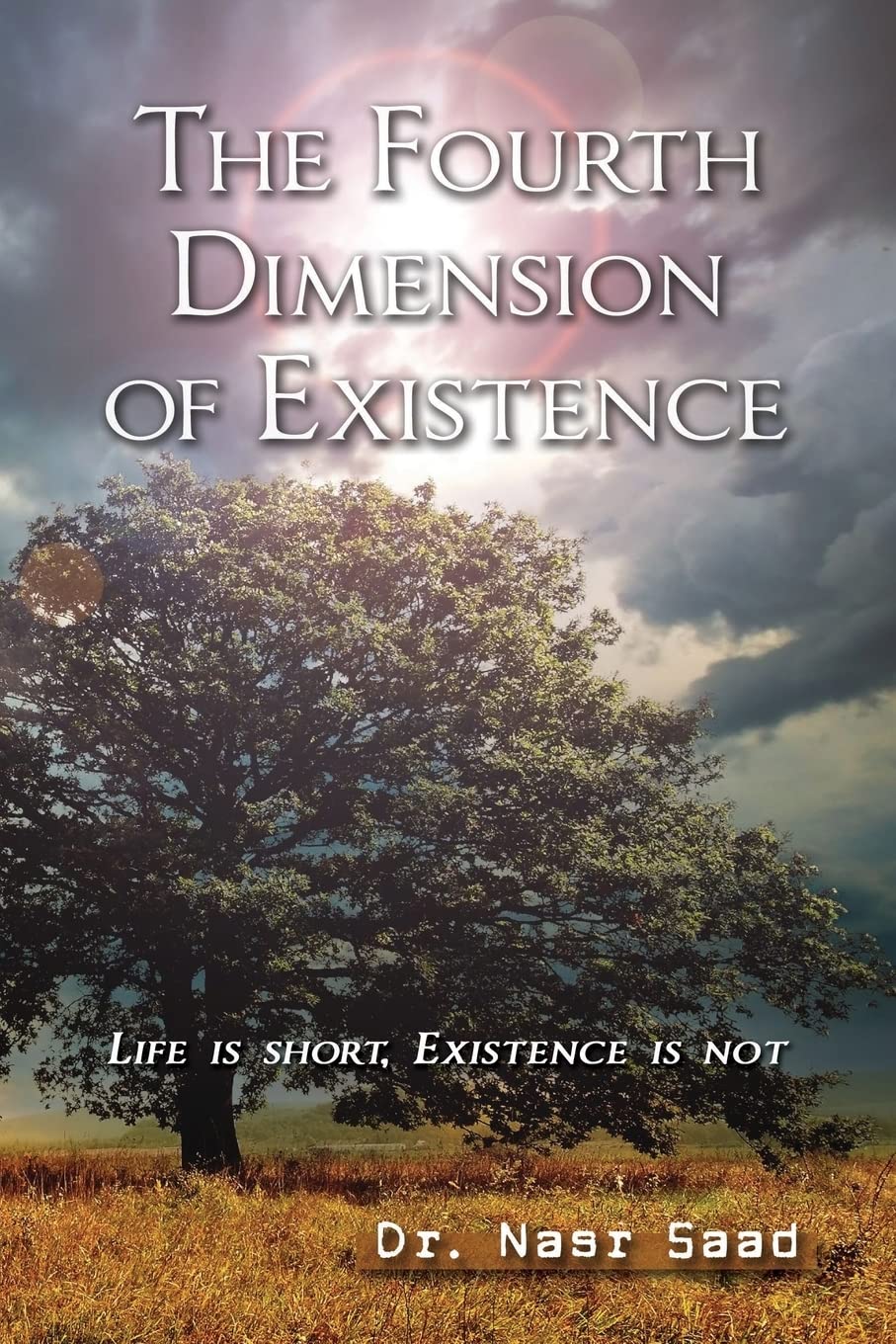 The Fourth Dimension of Existence