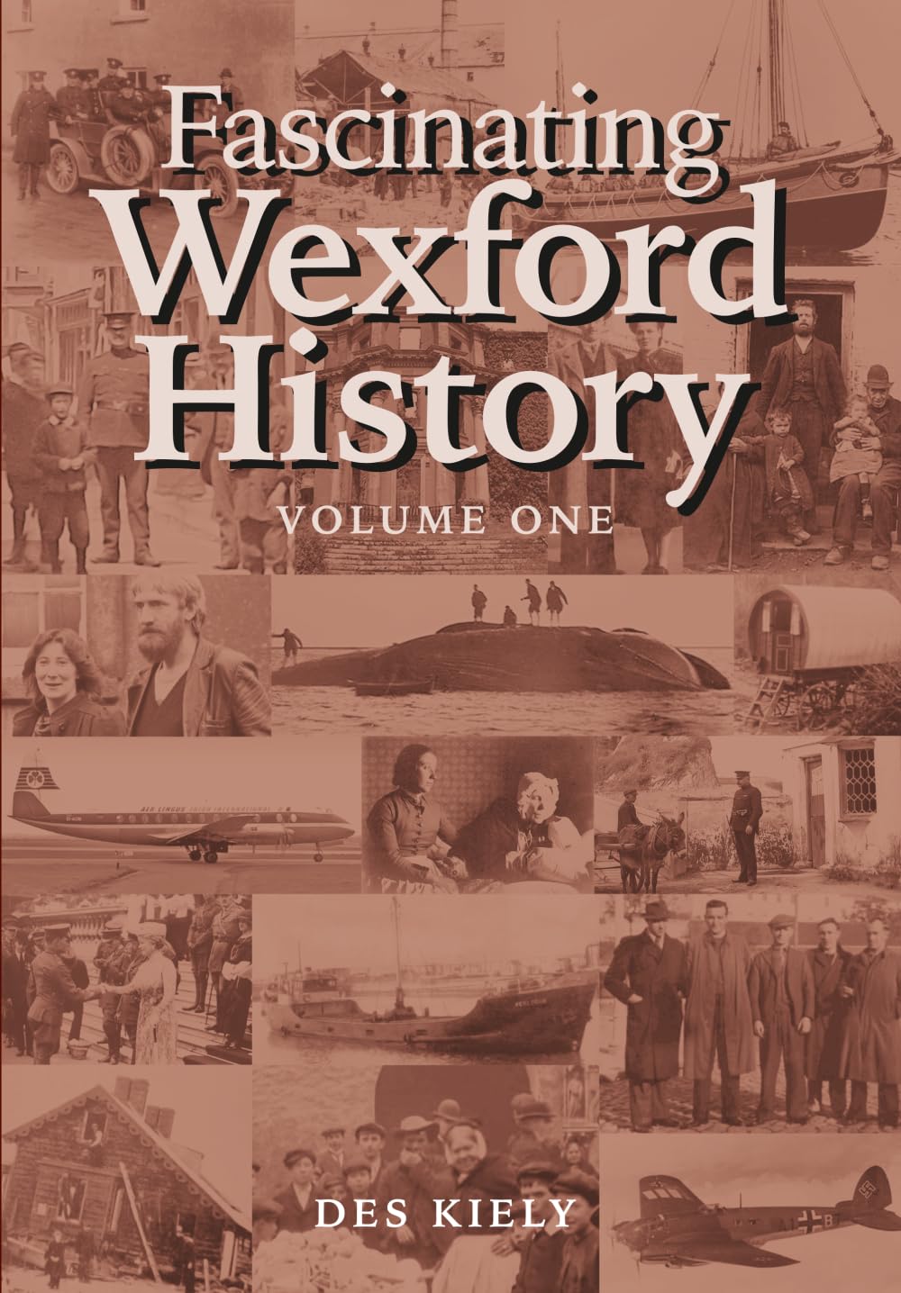 Fascinating Wexford History