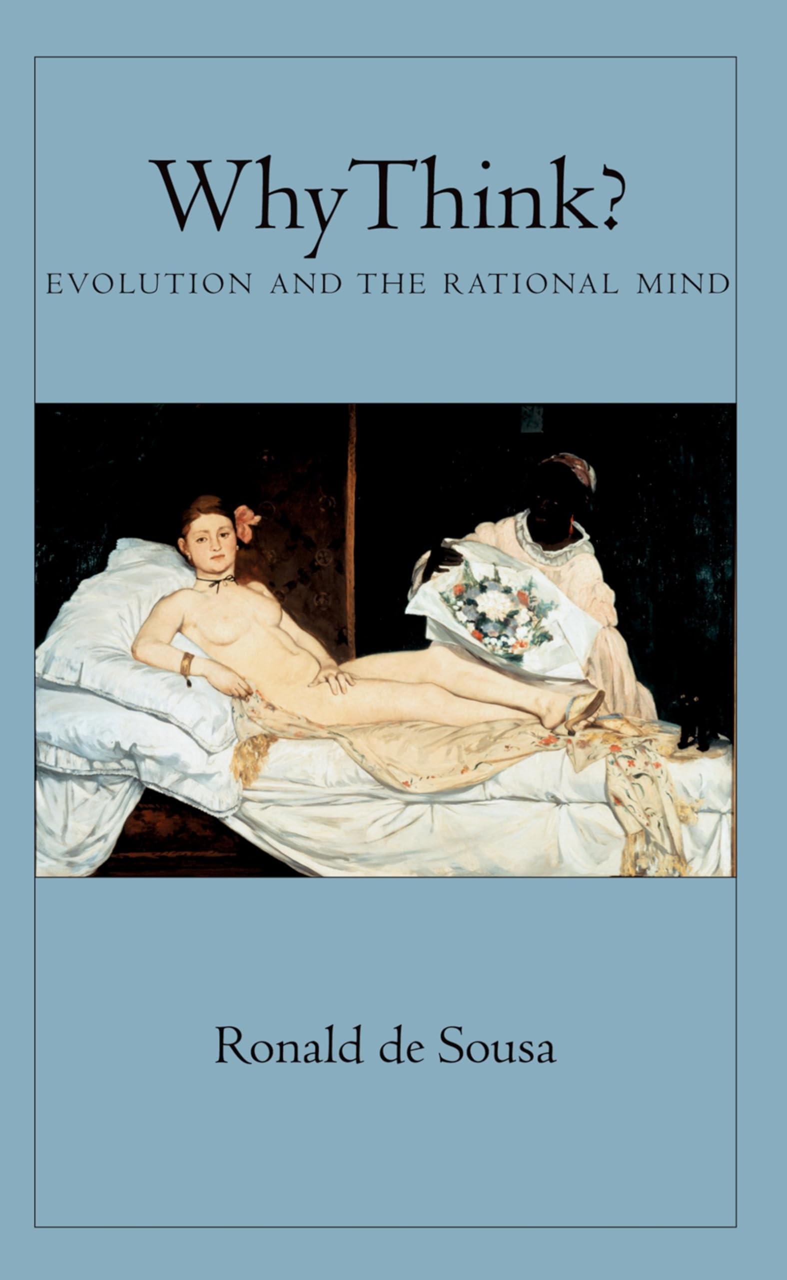 Why Think?: Evolution And The Rational Mind