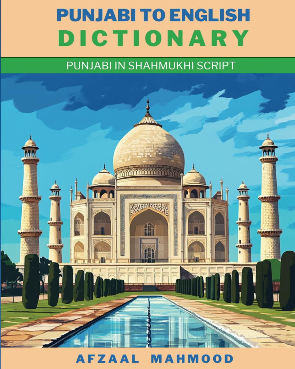 Punjabi to English Dictionary: Punjabi in Shahmukhi Script